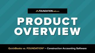 QuickBooks vs. FOUNDATION — Construction Accounting Software