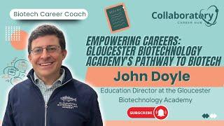 Empowering Careers: Gloucester Biotechnology Academy's Pathway to Biotech