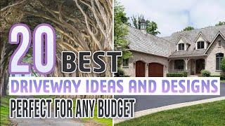 20 Best Driveway Ideas and Designs Perfect For Any Budget