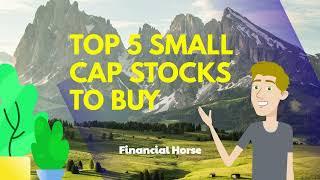 Top 5 Small/Medium Cap Stocks to Buy! | Stocks Investing | Financial Horse