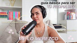 Me lo merezco: Guía básica para ser tu propia bff  sentirte cómoda contigo, saber lo que vales -48