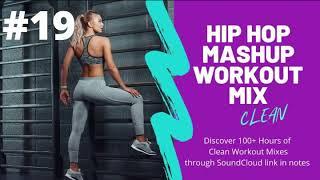 Hip Hop Mashup Workout Mix Vol 19