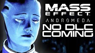 MASS EFFECT ANDROMEDA: Bioware Confirms NO DLC and NO MORE UPDATES for Andromeda!