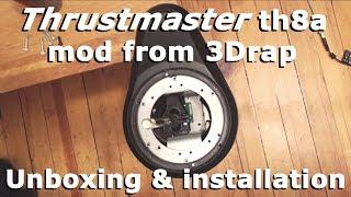 Thrustmaster th8a shifter mod from 3Drap installation