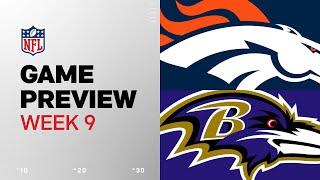 Denver Broncos vs. Baltimore Ravens | 2024 Week 9 Game Preview