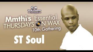 Mmthi's Essential Thursdays On Wax 10th Gathering ST Soul At C4 Grill Lounge