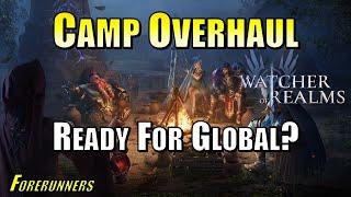 Overview of the New Camp | Ready for Global? | Forerunners News | Watcher of Realms