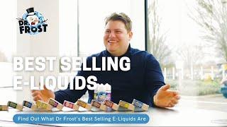 Dr Frost's Best Selling E-Liquids