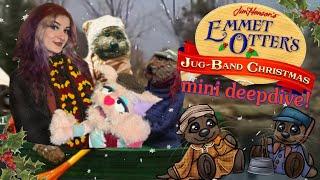 emmet otter's jugband christmas:: a mini deep dive!!