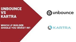 Unbounce Vs Kartra : Which One Should You Invest In?