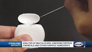 Consumer Reports finds harmful chemicals in some dental floss brands