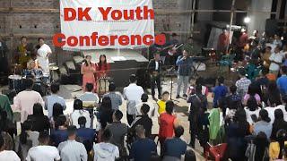 Praise & worship DK Youth Conference || Dilma Apal Baptist Church