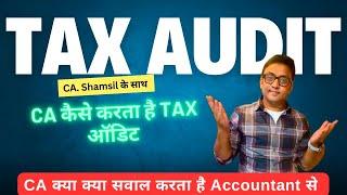 CA कैसे करता है Tax Audit ?? Tax Audit Check List |  Form 3cb 3cd