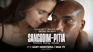 Tantara Malagasy - SANGODIM-PITIA (Tantaran'i Record FM) Tantara Indray Miseho