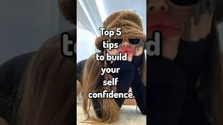 Top 5 tips to build your self confidence.  #shorts #aestheticallure #yutubeshorts