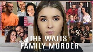 THE WATTS FAMILY MURDERS