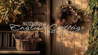 Create a Warm Autumn Ambiance with English Cottage Fall Decor