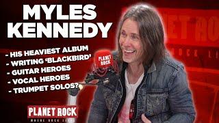 "I'll never forget the day we finished Blackbird" - Myles Kennedy