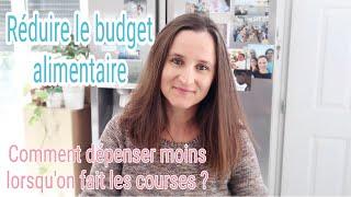 12 ASTUCES POUR REDUIRE LE BUDGET ALIMENTAIRE | Dépenser moins lorsqu'on fait les courses ?