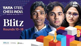 Will Magnus Win? Will Vantika Take Women's Section? Tata Steel Chess India 2024 | Blitz Rds 10-18