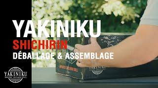 YAKINIKU® | Shichirin - Déballage & Assemblage