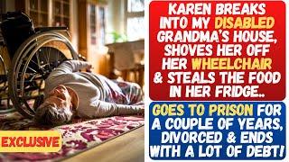 Karen Breaks Into My Disabled Grandma's House, Assaults Her & Steals Her Food.. LOSES EVERYTHING!!!