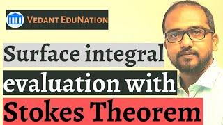 Surface integral (Vector calculus) evaluation | Stokes theorem problems (GATE 2022)