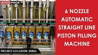 6 Nozzle Automatic Straight Line Piston Filling Machine | ATCOPACK