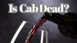 Is Cabernet Sauvignon Dead? Exploring Wine Trends in 2025