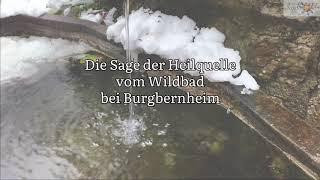 Ausflugsziel Wildbad (bei Burgbernheim)! Die Sage der Heilquelle!