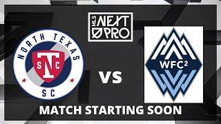 MLS NEXT Pro Western Conference QF: North Texas SC vs Vancouver Whitecaps FC 2 | Oct 20, 2024