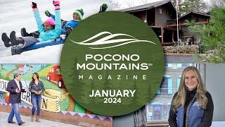 Pocono Mountains Magazine Premiere | January 2024