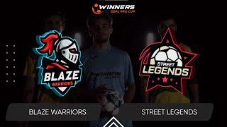 Winners Goal Pro Cup. Blaze Warriors - Street Legends 08.03.25. Weekend Cup