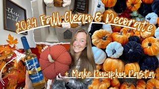  New 2024 Fall Clean & Decorate with Me + Pumpkin Pasta Dinner