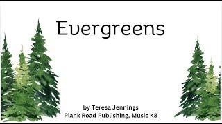 Evergreens, Plank Road Publishing, Music K8