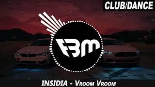 INSIDIA - Vroom Vroom | FBM