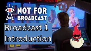 Not For Broadcast - Day 1