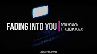 Reed Wonder ft. Aurora Olivas - Fading Into You [Subtitulado En Español]