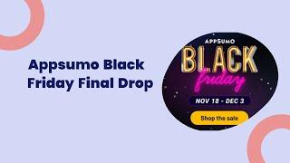 Appsumo Black Friday | Final drops life time deals