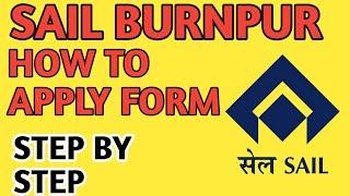 HOW TO APPLY SAIL IISCO STEEL PLANT!! FORM APPLY SAIL IISCO!! HOW TO APPLY FORM SAIL BURNPUR