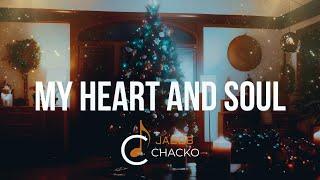 My Heart And Soul - Jacob Chacko (Official Music Video)