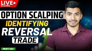 Live Option Scalping: Mastering Reversal Trades