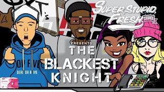 “The Blackest Knight” Who is your favorite rapper? [SuperstupidFresh.com]