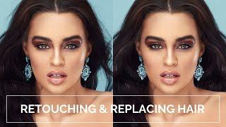 Quick & easy HAIR RETOUCH in 10 minutes // High end hair retouch and replacement in Photoshop