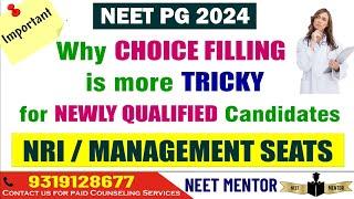 NEET PG 2024 ll Why Choice Filling is more tricky for Newly Qualified Candidates ll Must Watch Video