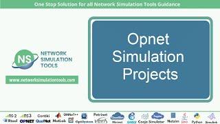 Opnet Simulation Projects | Opnet Simulation Projects Help