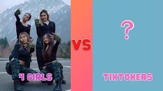 4Girls  vs Tiktokers