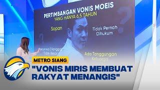 Ramai-ramai Kritik Vonis Ringan Harvey Moeis - [Metro Siang]