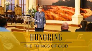 Honoring the Things of God // Sister Anne Armstrong // August 28, 2024