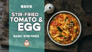 Stir-fried Tomato and Egg | 番茄炒蛋 | Easy Asian Home Cooking